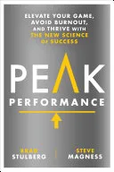 Couverture de « Peak performance : take advantage of the new science of success »