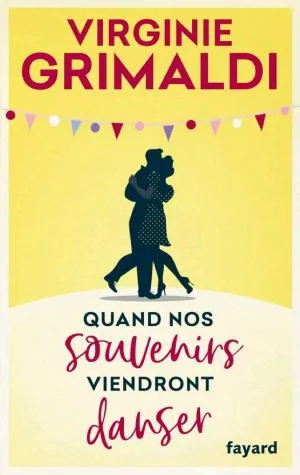 Couverture de « Quand nos souvenirs viendront danser (Littérature Française) »