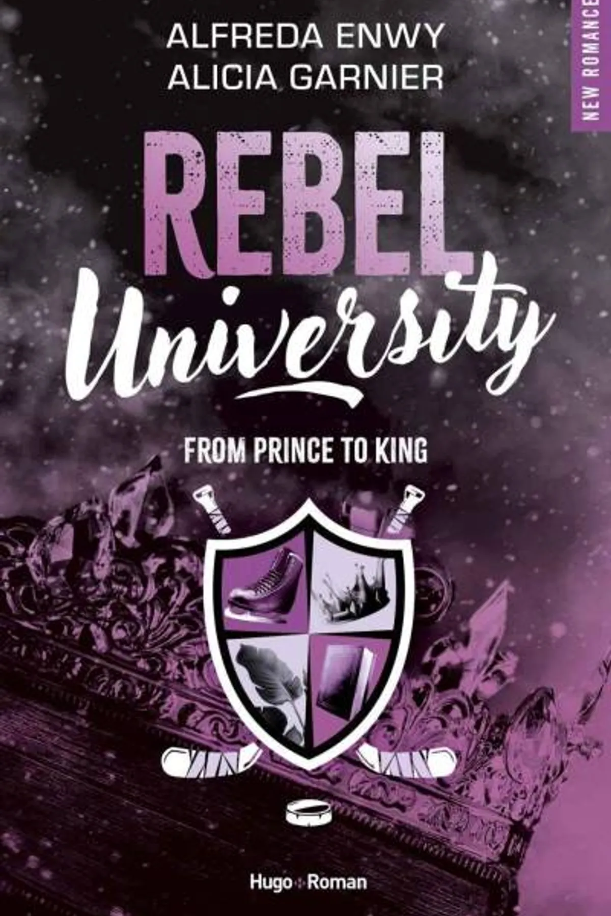Couverture de « Rebel University Tome 02: From Prince to King »
