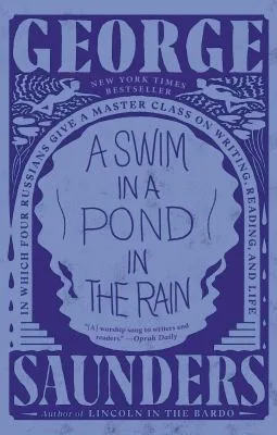Couverture de « A swim in a pond in the rain : in which four Russians give a master class on writing, reading, and life »