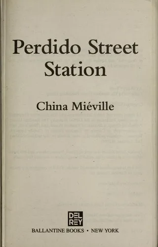 Couverture de « Perdido Street Station »