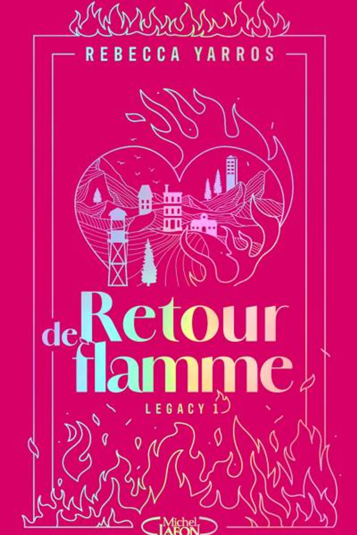 Couverture de « Retour de flamme - Tome 1 de la série Legacy - Par l'autrice de la saga Fourth Wing »