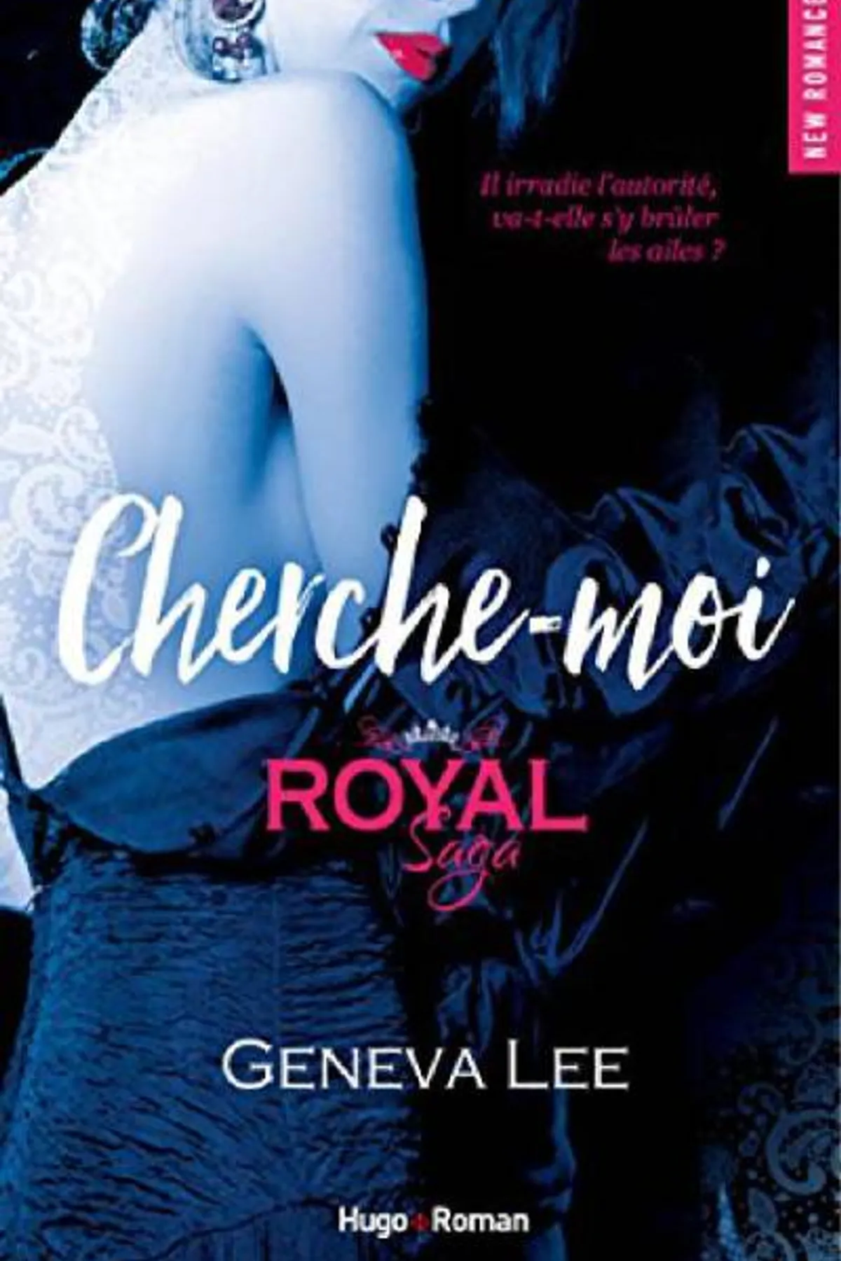 Couverture de « Royal Saga T4 Cherche-moi »