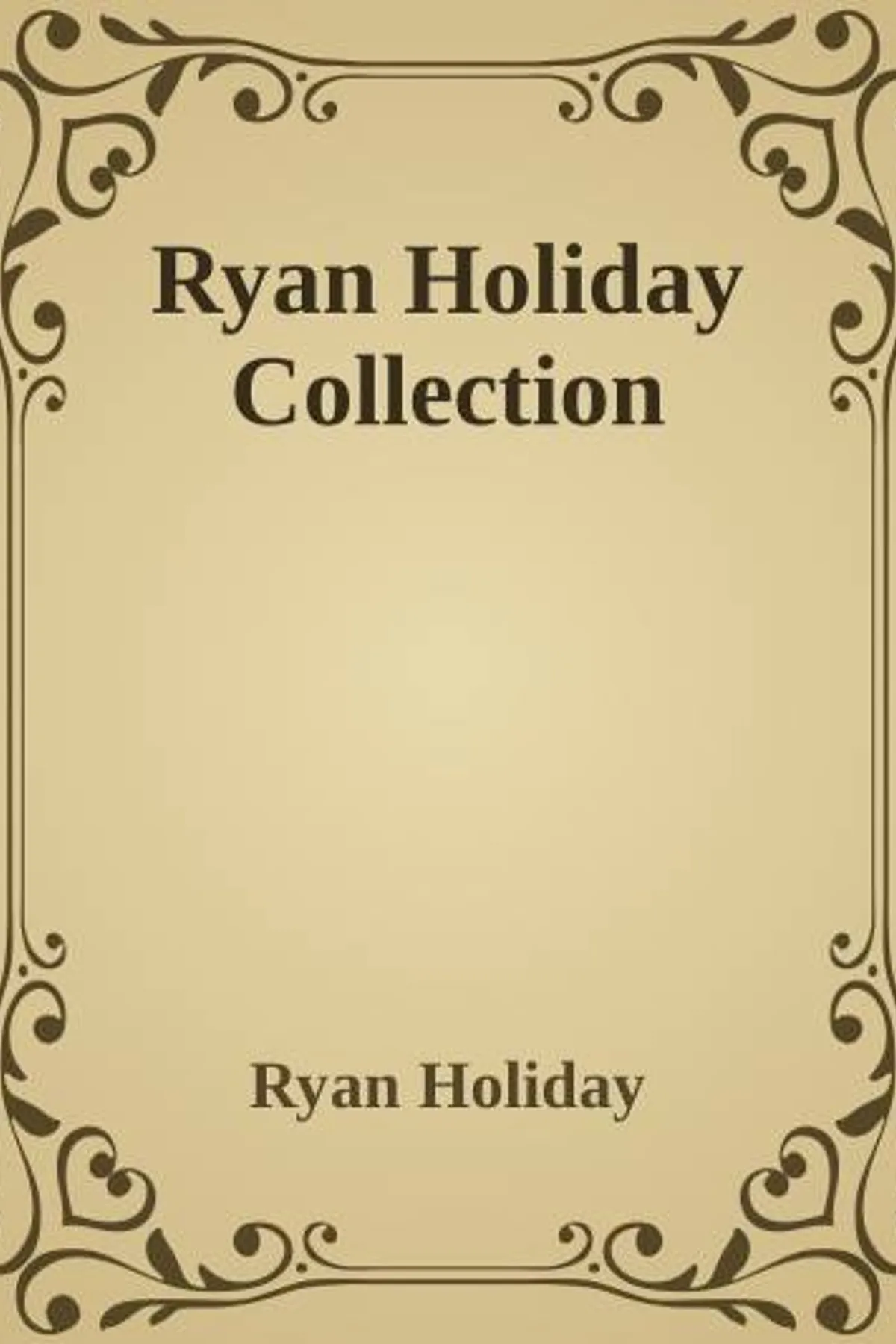 Couverture de « Ryan Holiday Collection 8 Books Set »