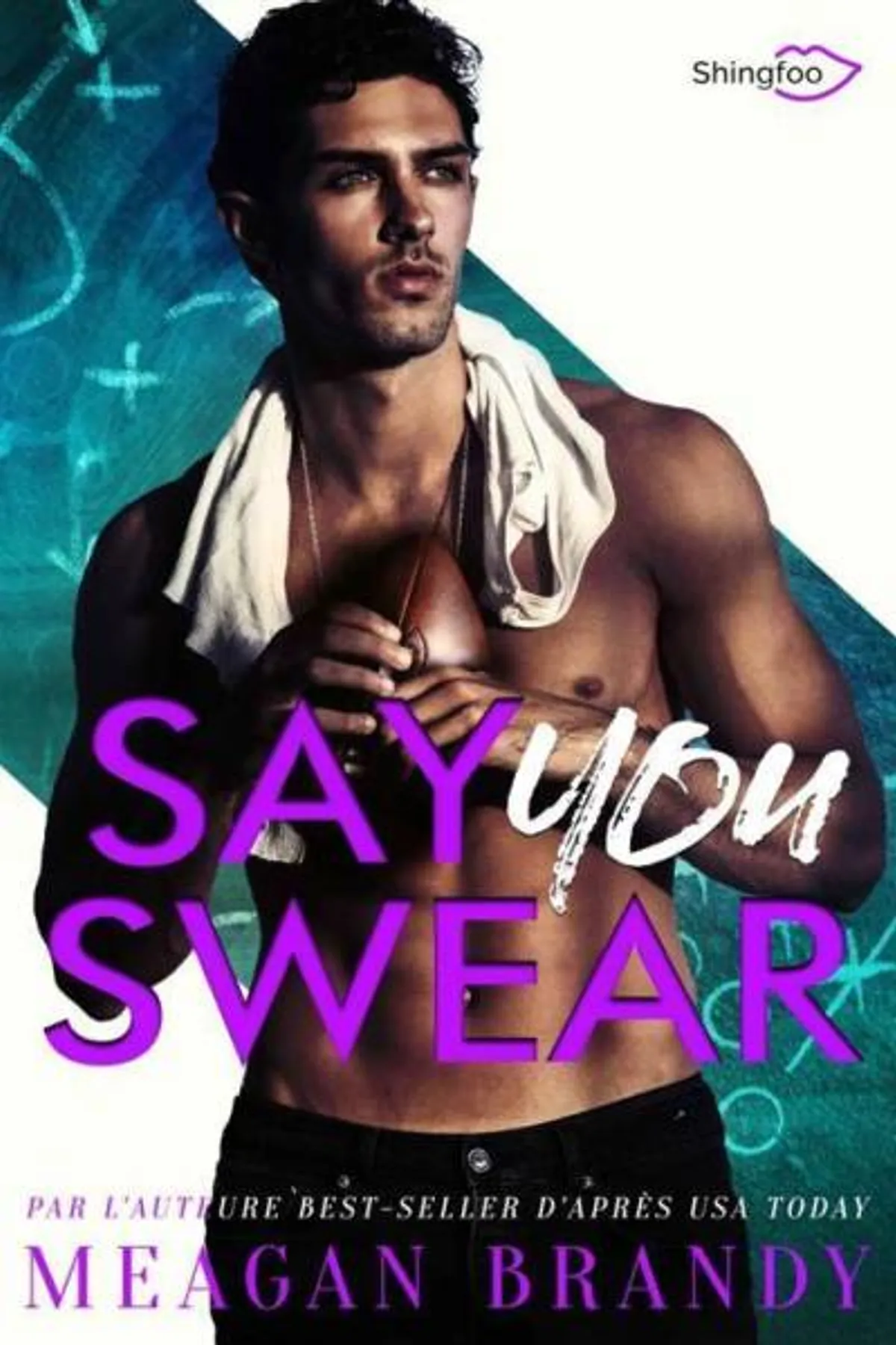 Couverture de « Say you swear »