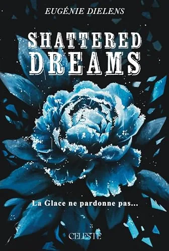 Couverture de « Shattered Ice T1 : Shattered dreams »