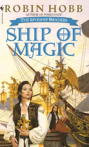Couverture de « Ship of Magic ( The Liveship Traders, Book 1) »