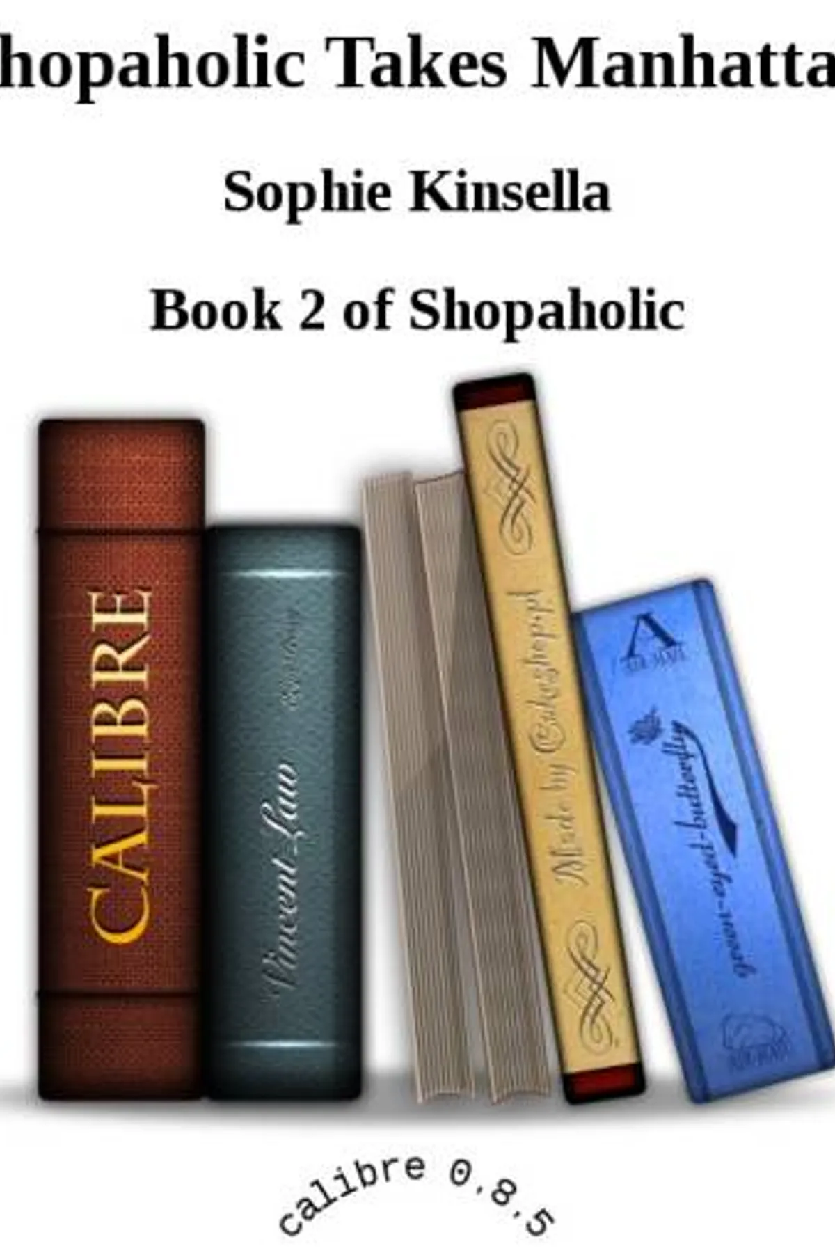 Couverture de « Shopaholic Takes Manhattan »