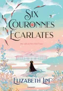 Couverture de « Six couronnes écarlates »