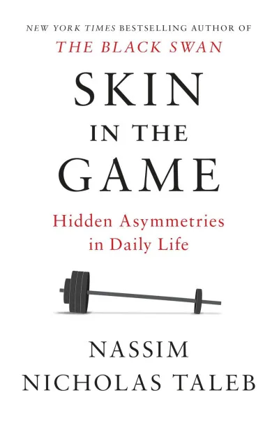 Couverture de « Skin in the Game: Hidden Asymmetries in Daily Life »