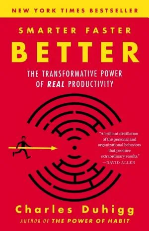 Couverture de « Smarter faster better : the secrets of being productive in life and business »