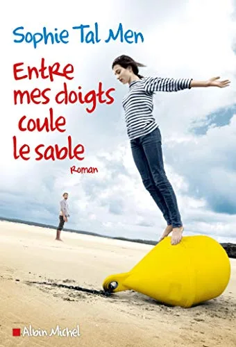 Couverture de « Entre mes doigts coule le sable »