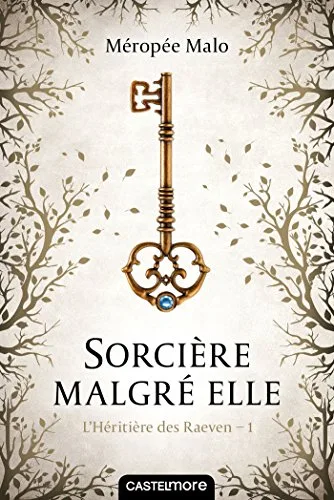 Couverture de « Sorcière malgré elle »