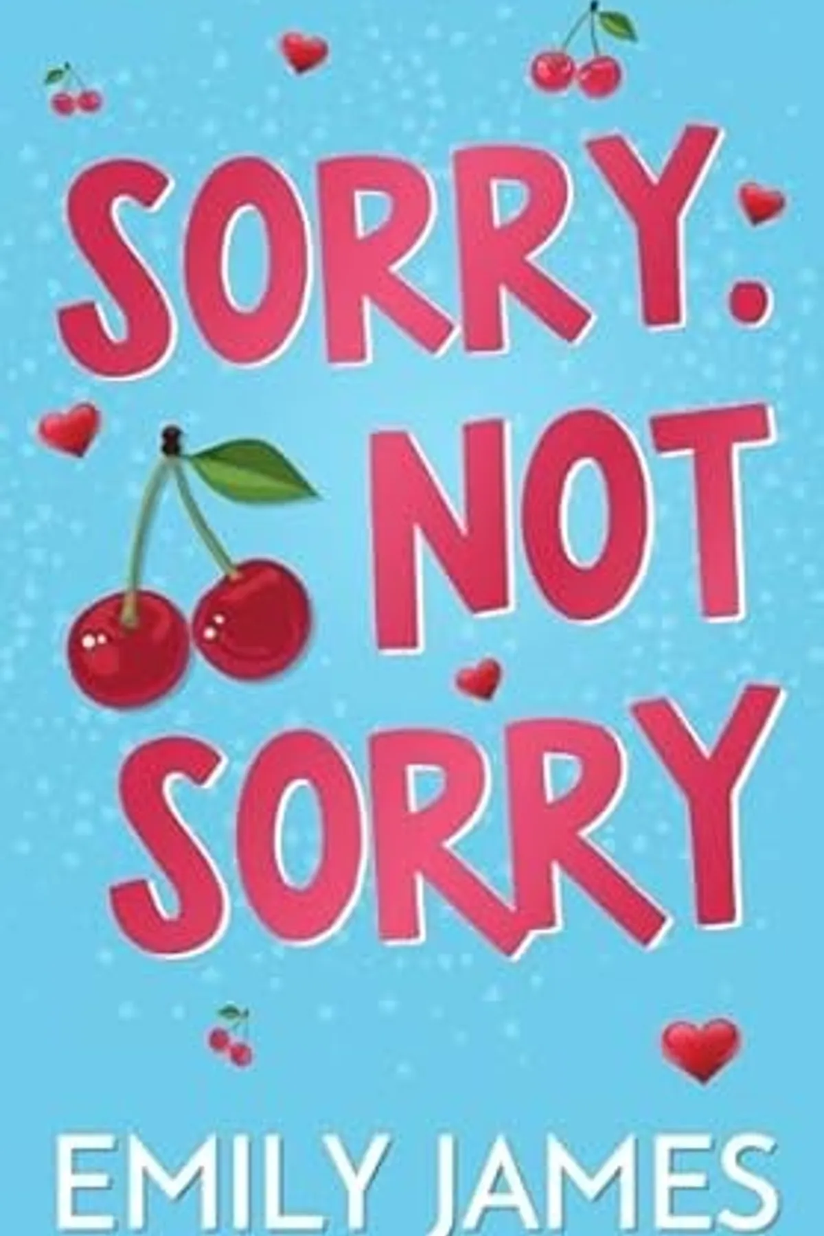 Couverture de « Sorry. Not Sorry »
