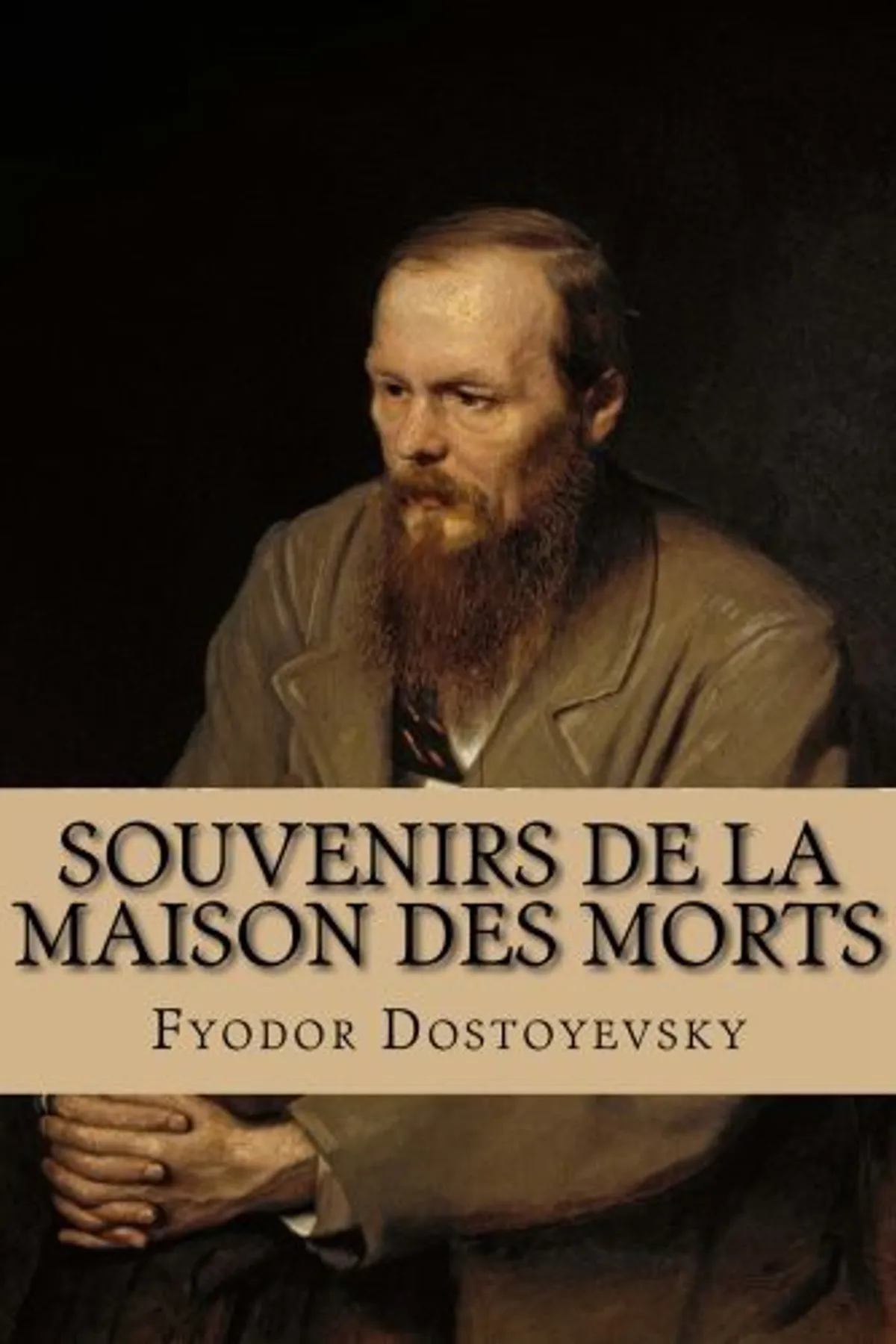 Couverture de « Souvenirs de la maison des morts »