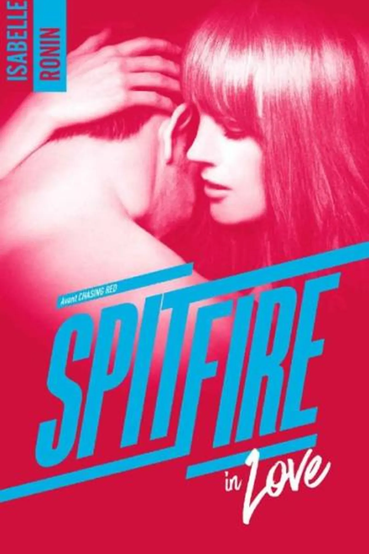 Couverture de « Spitfire in Love - Avant Chasing Red »