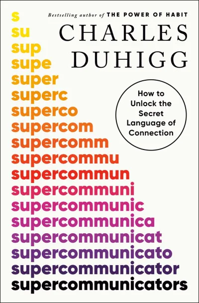 Couverture de « Supercommunicators: How to Unlock the Secret Language of Connection »