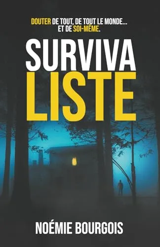 Couverture de « SURVIVALISTE: Un thriller psychologique qui vous fera douter de tout »