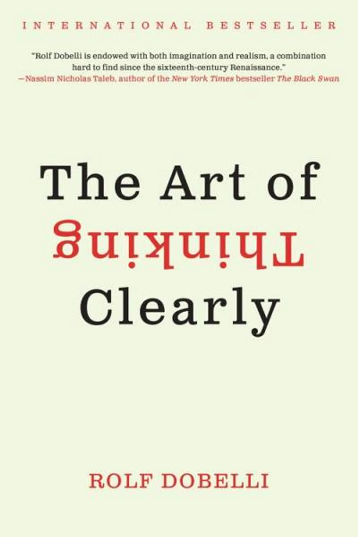 Couverture de « The Art of Thinking Clearly »