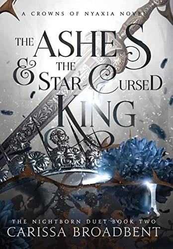 Couverture de « The Ashes and the Star-Cursed King »