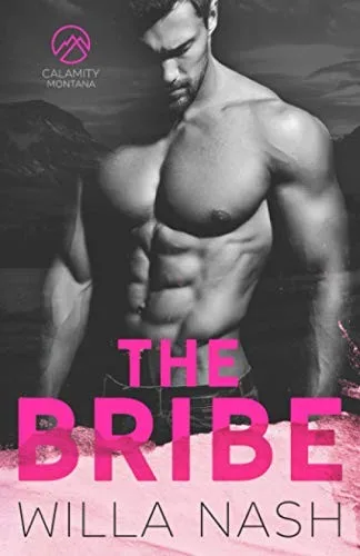 Couverture de « The Bribe (Calamity Montana, #1) »