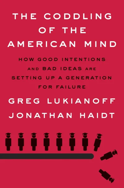 Couverture de « The Coddling of the American Mind »