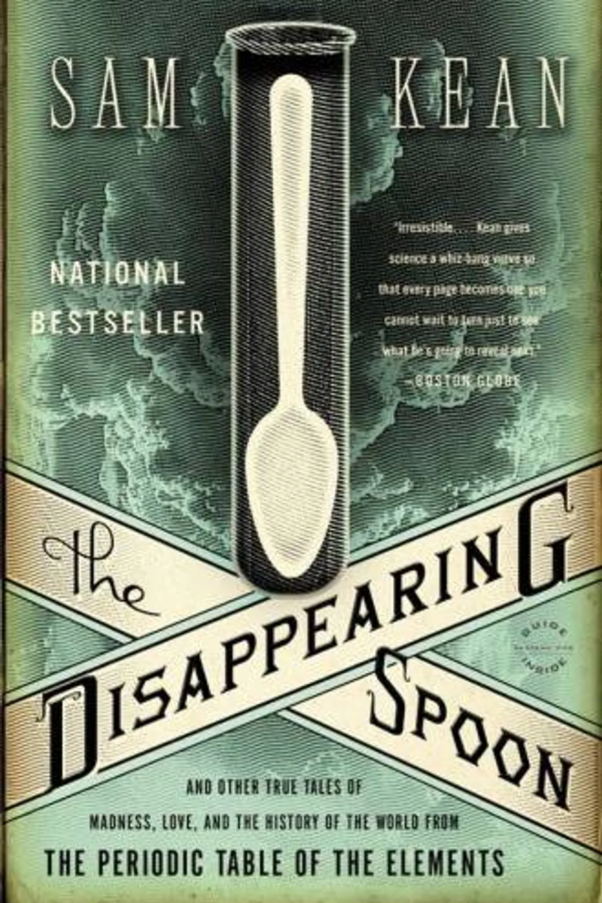 Couverture de « The disappearing spoon : and other true tales of madness, love, and the history of the world from the periodic table of the elements »