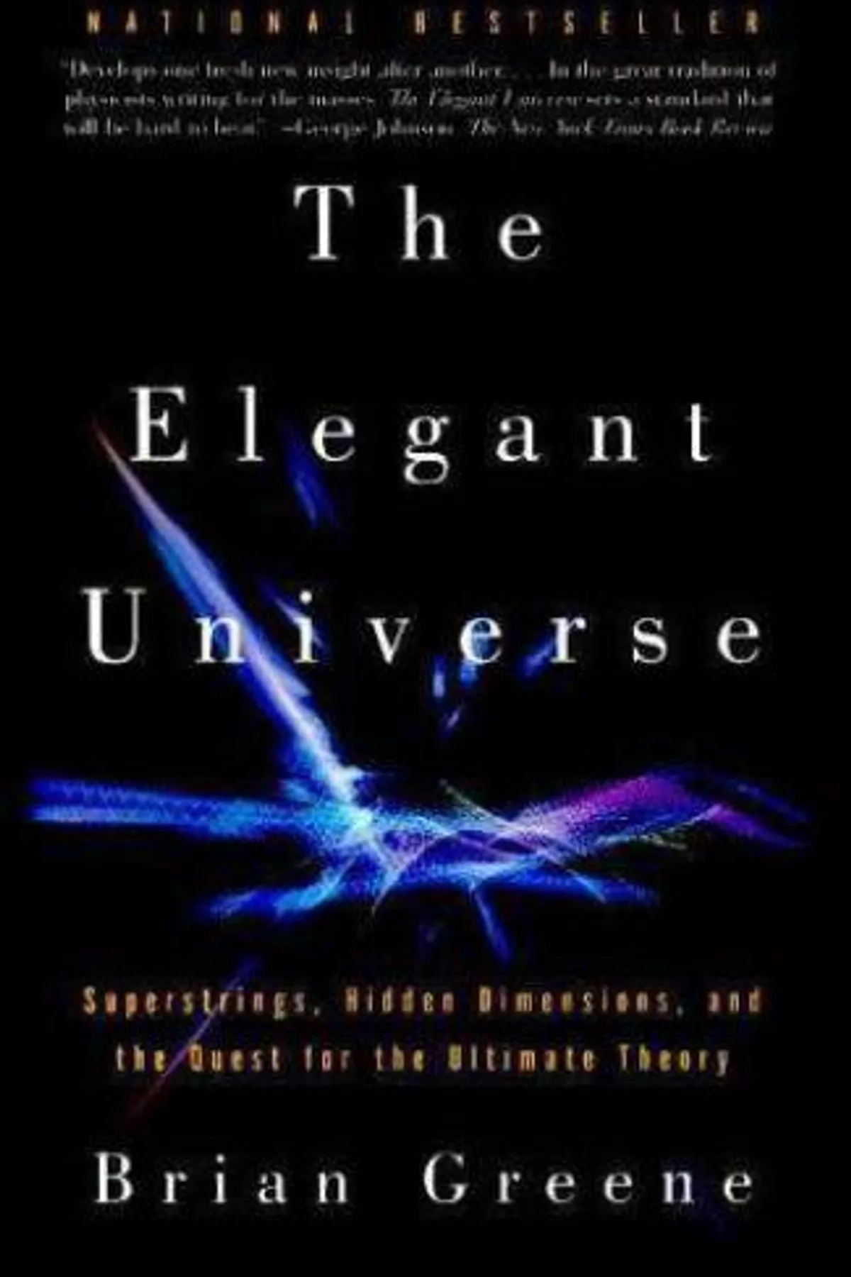 Couverture de « The elegant universe: superstrings, hidden dimensions, and the quest for the ultimate theory »