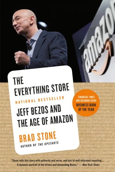 Couverture de « The Everything Store : Jeff Bezos and the Age of Amazon »
