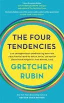 Couverture de « The Four Tendencies : The Indispensable Personality Profiles That Reveal How to Make Your Life Better (and Other People's Lives Better, Too) »
