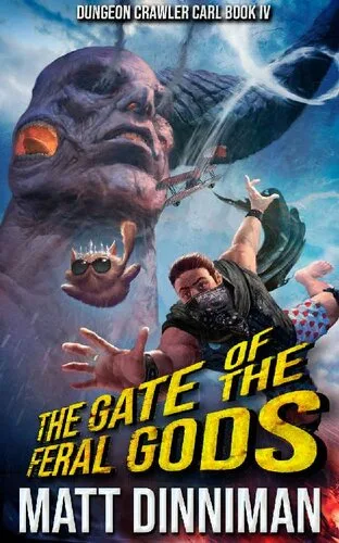 Couverture de « The Gate of the Feral Gods: Dungeon Crawler Carl Book 4 »
