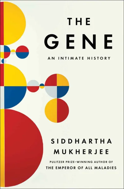 Couverture de « The Gene: An Intimate History »
