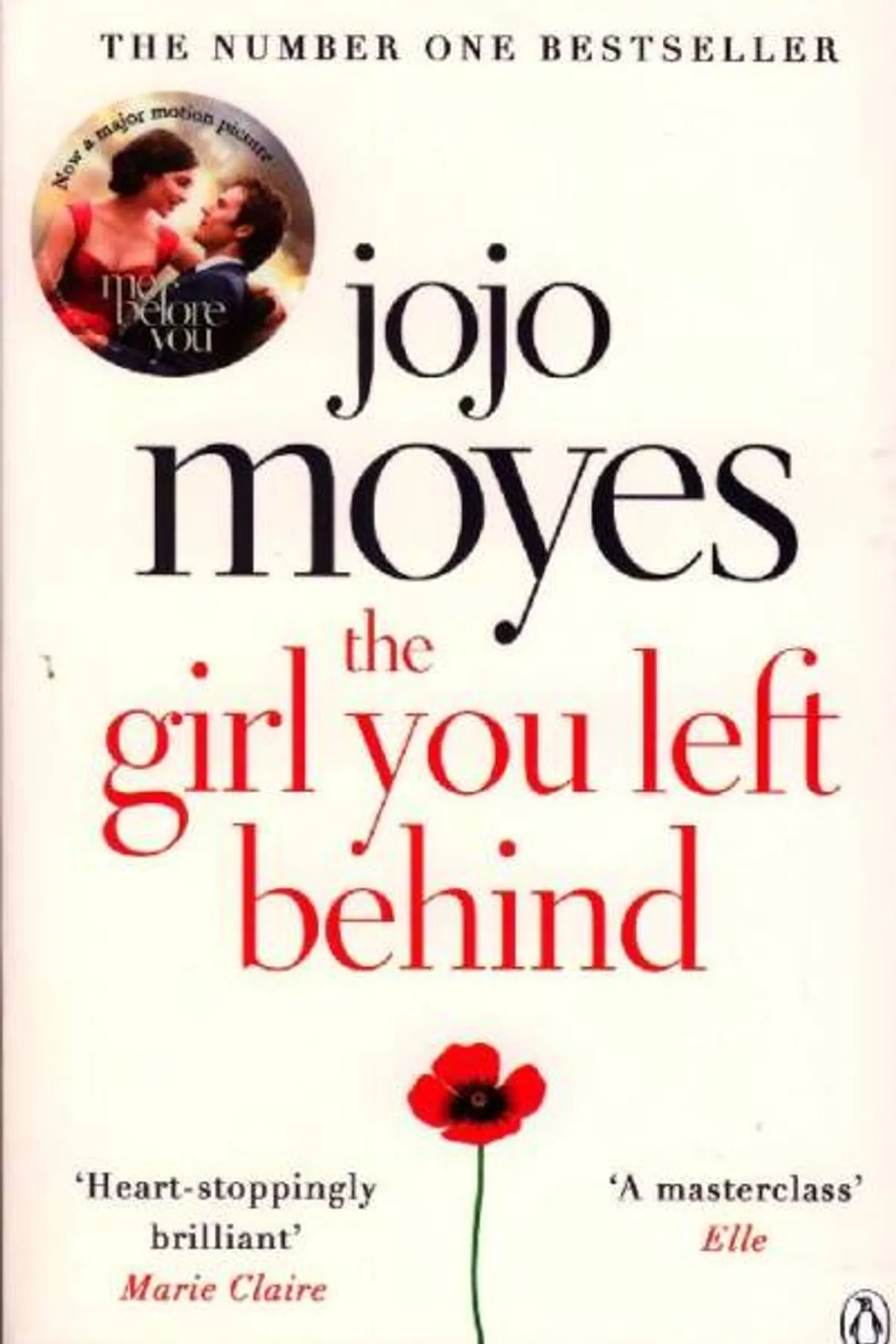 Couverture de « The Girl You Left Behind : The number one bestselling romance from the author of Me Before You »