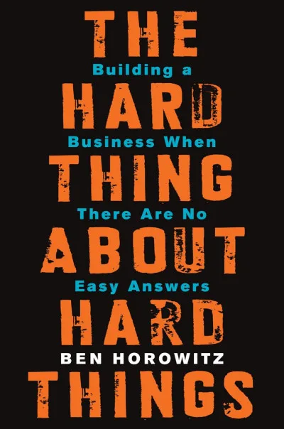 Couverture de « The Hard Thing About Hard Things »