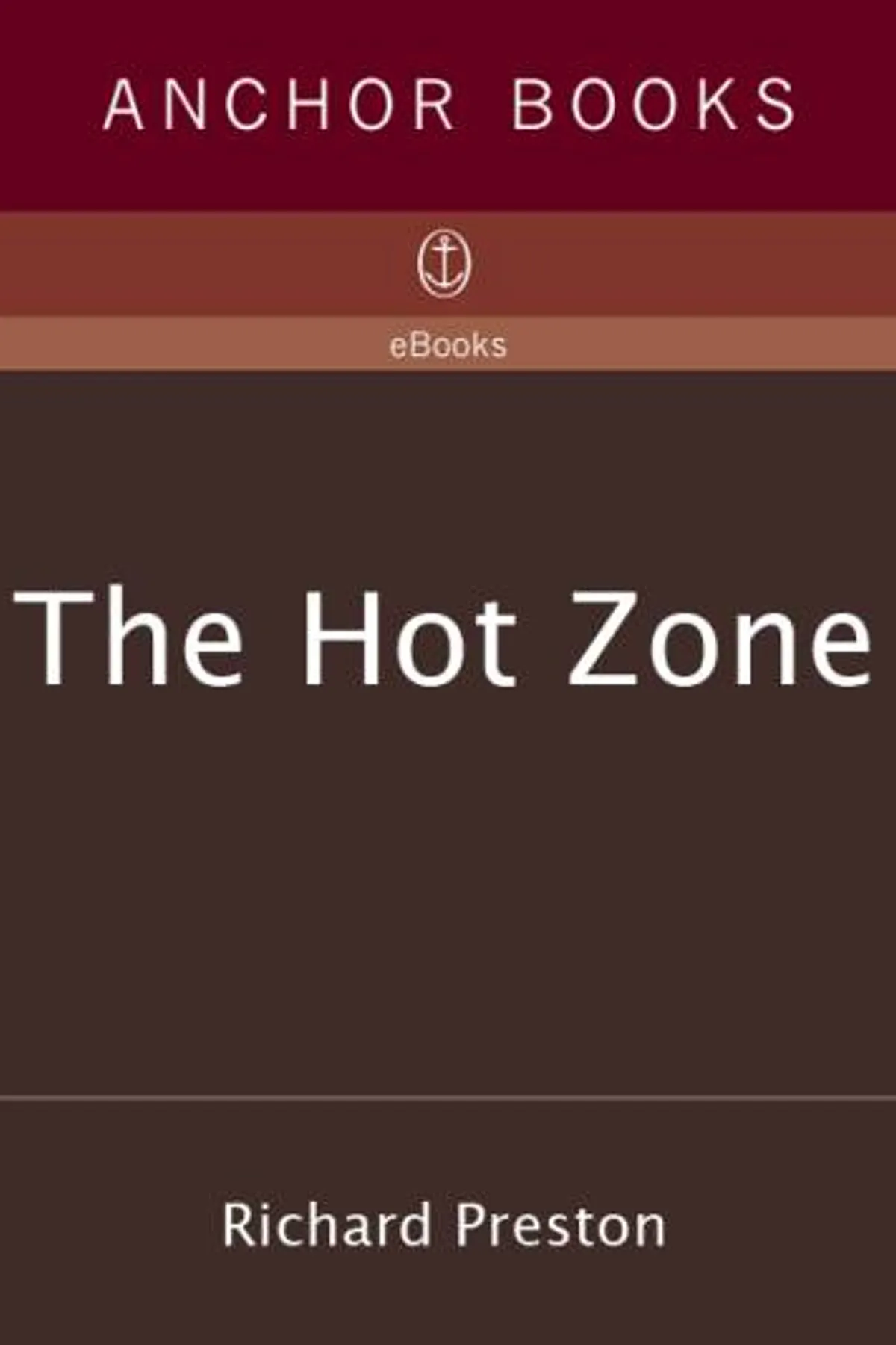 Couverture de « The Hot Zone »