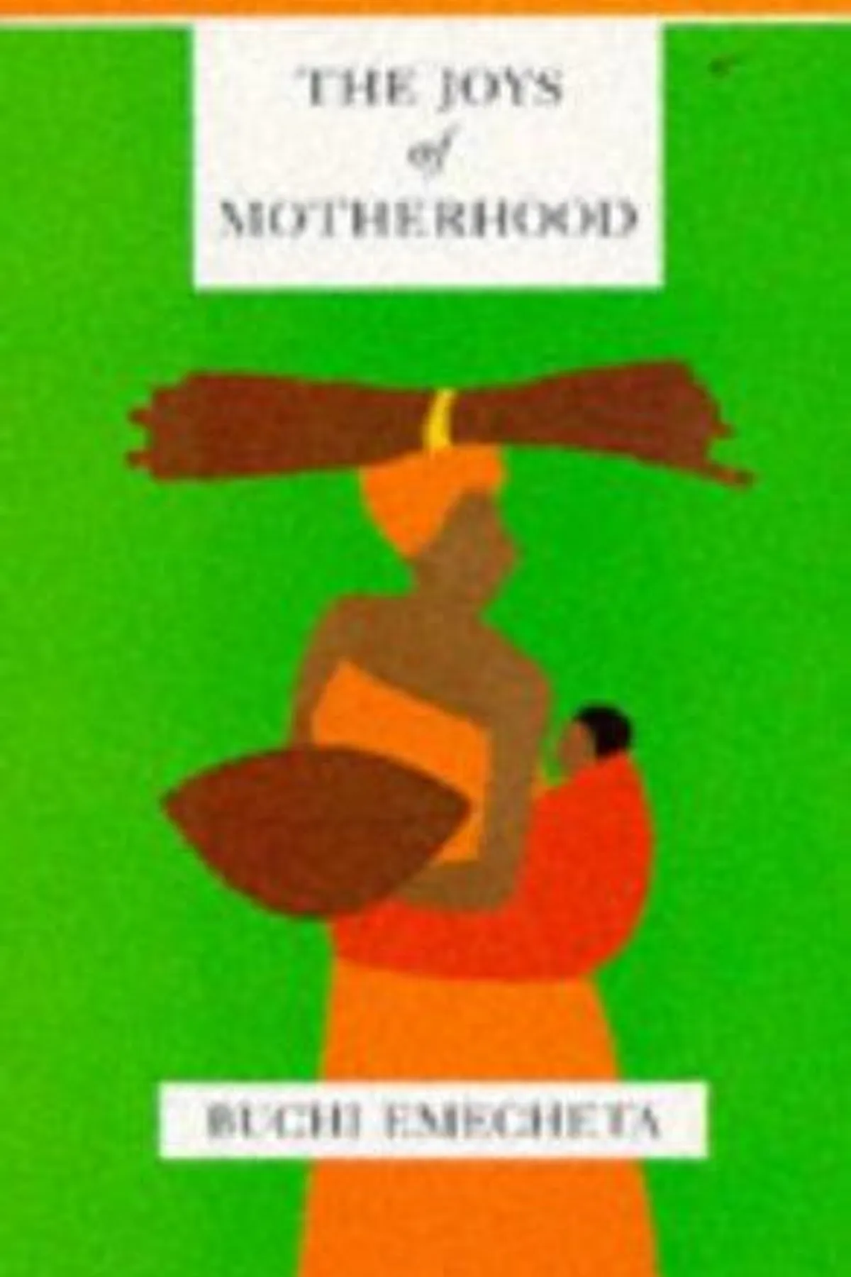 Couverture de « The Joys of Motherhood »