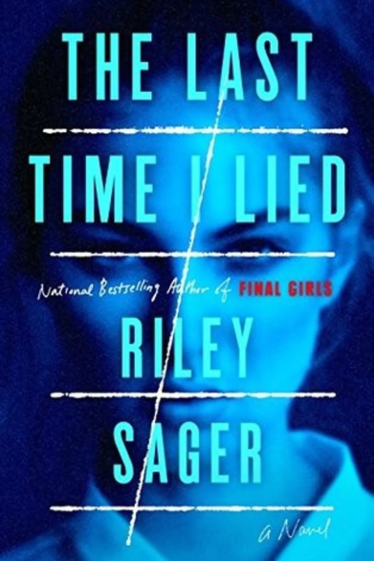 Couverture de « The Last Time I Lied »