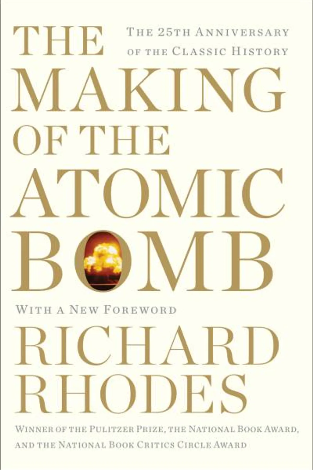 Couverture de « The Making of the Atomic Bomb »