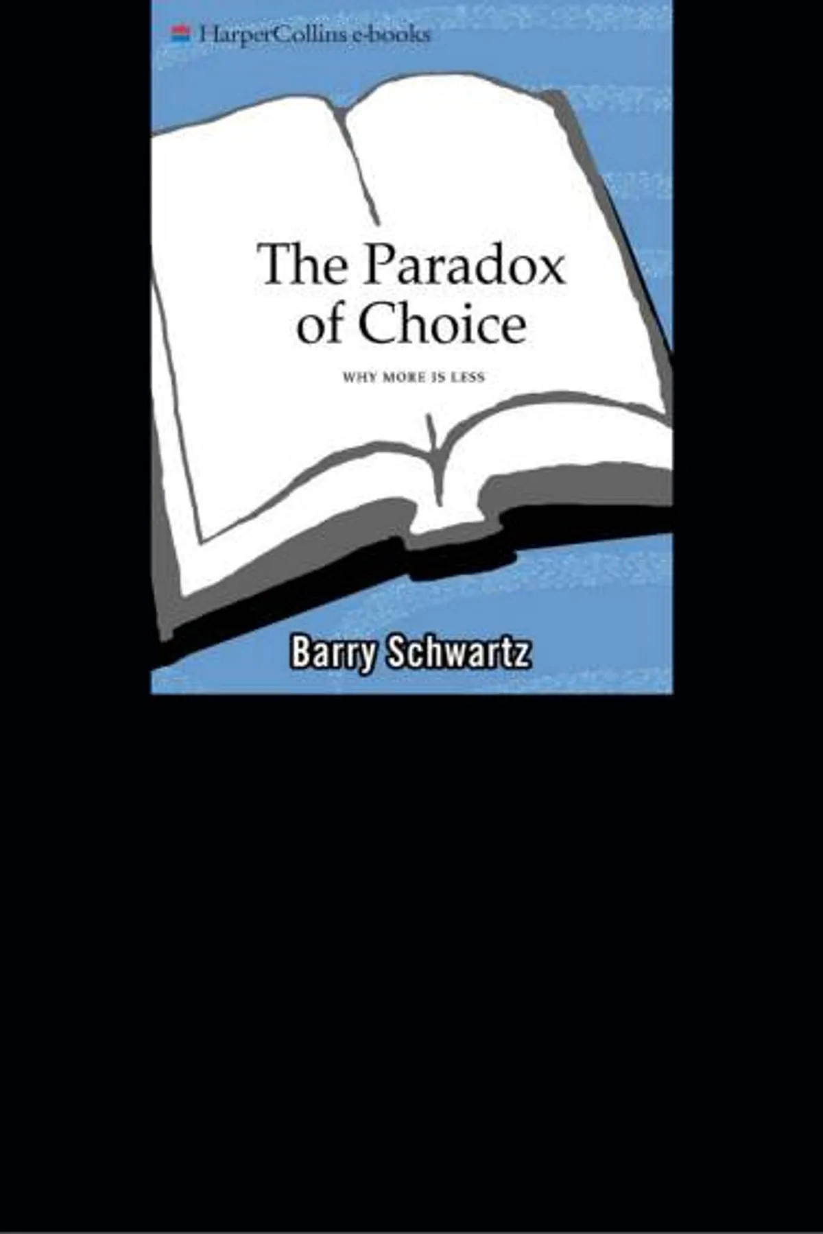 Couverture de « The Paradox of Choice »