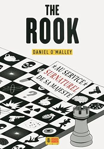 Couverture de « The Rook, au service surnaturel de sa Majesté »