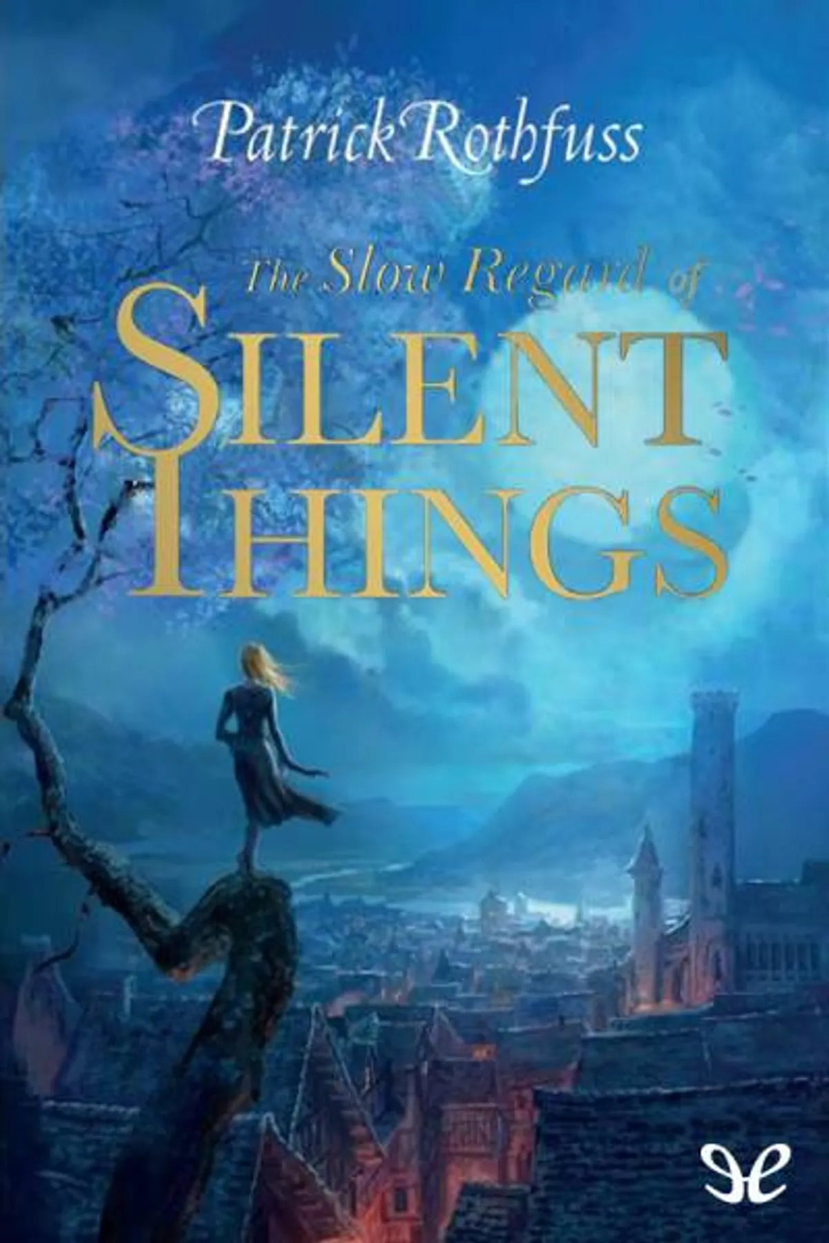 Couverture de « The Slow Regard of Silent Things »