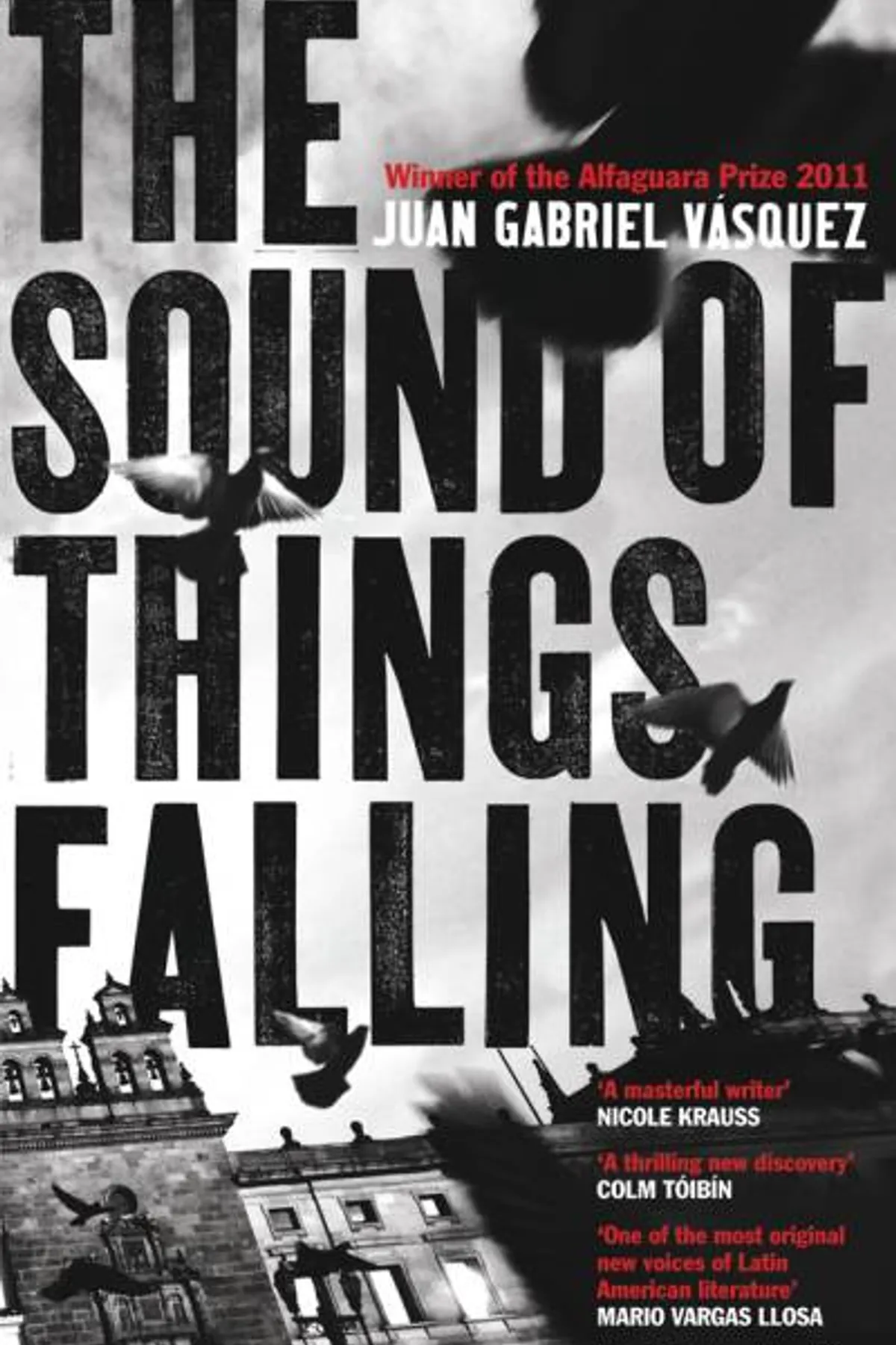 Couverture de « The Sound of Things Falling »