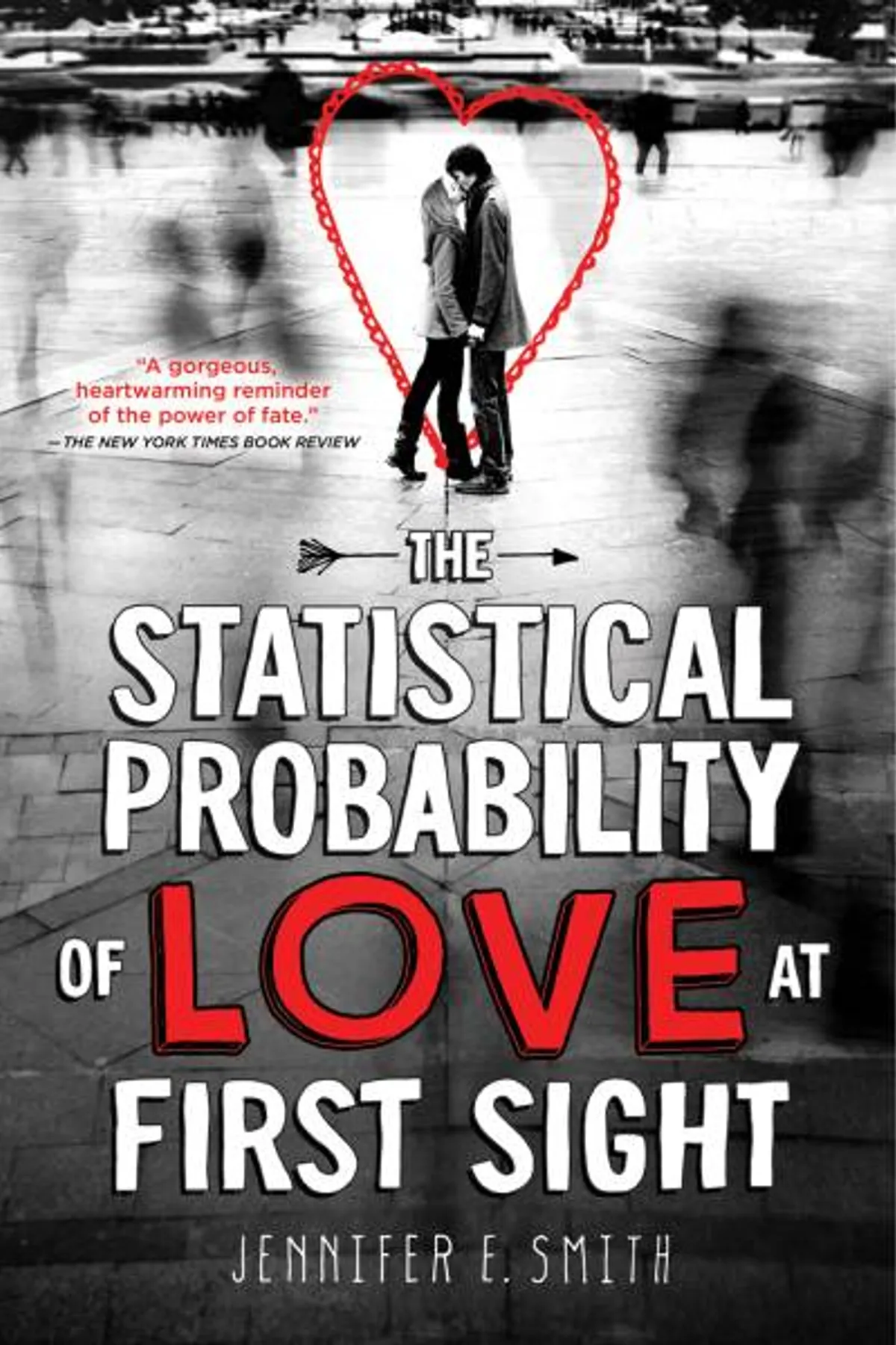 Couverture de « The Statistical Probability of Love at First Sight »