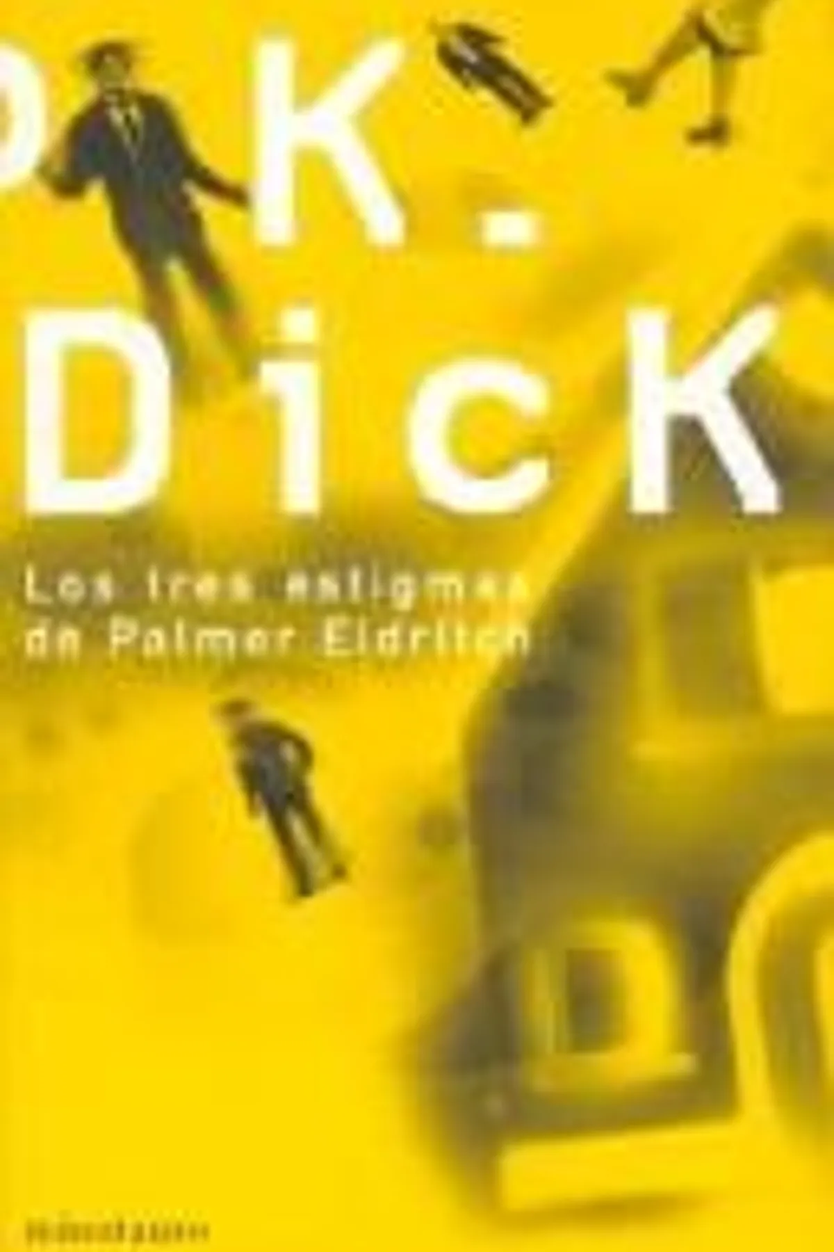 Couverture de « The Three Stigmata of Palmer Eldritch »