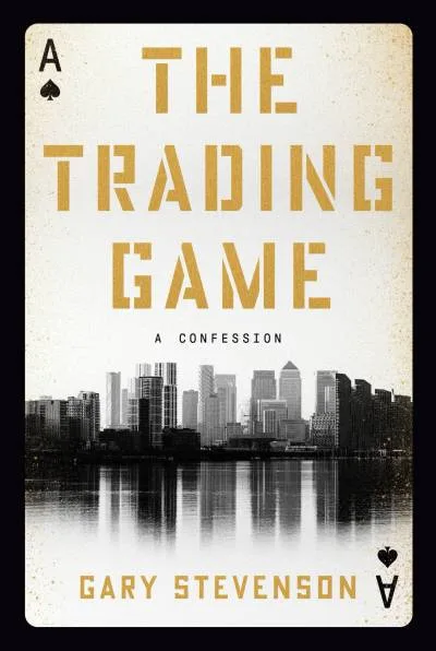 Couverture de « The Trading Game: A Confession »
