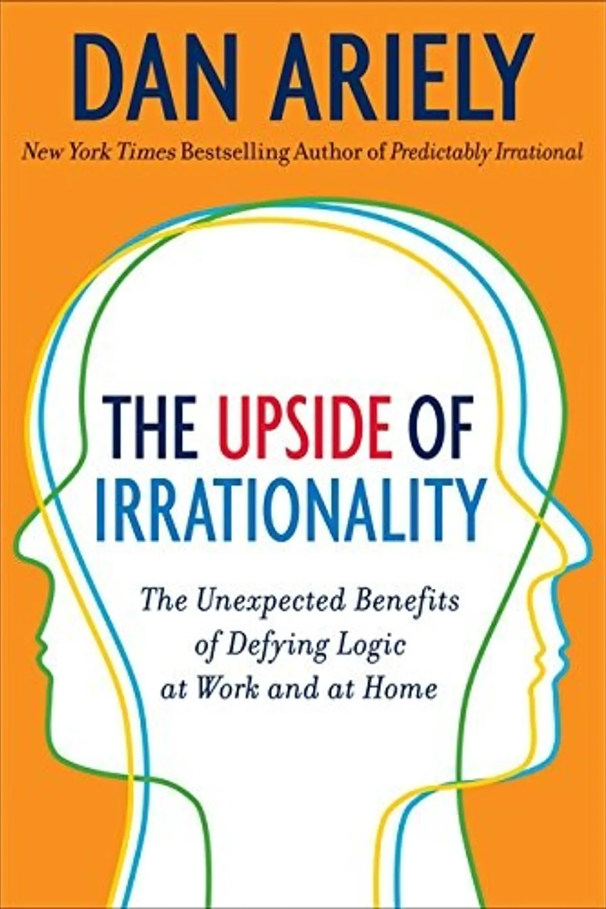 Couverture de « The Upside of Irrationality »