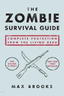 Couverture de « The Zombie Survival Guide: Complete Protection From the Living Dead »