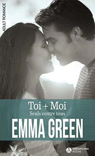 Couverture de « Toi + Moi : seuls contre tous - L'intégrale »