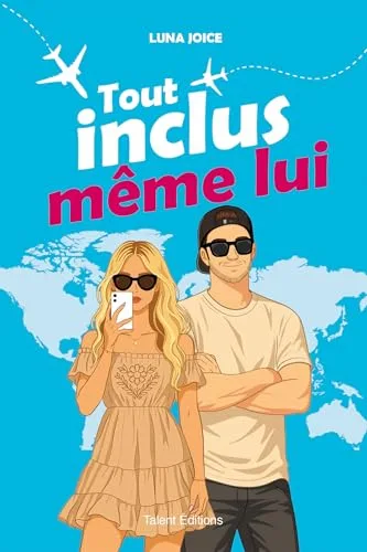 Couverture de « Tout inclus, même lui »