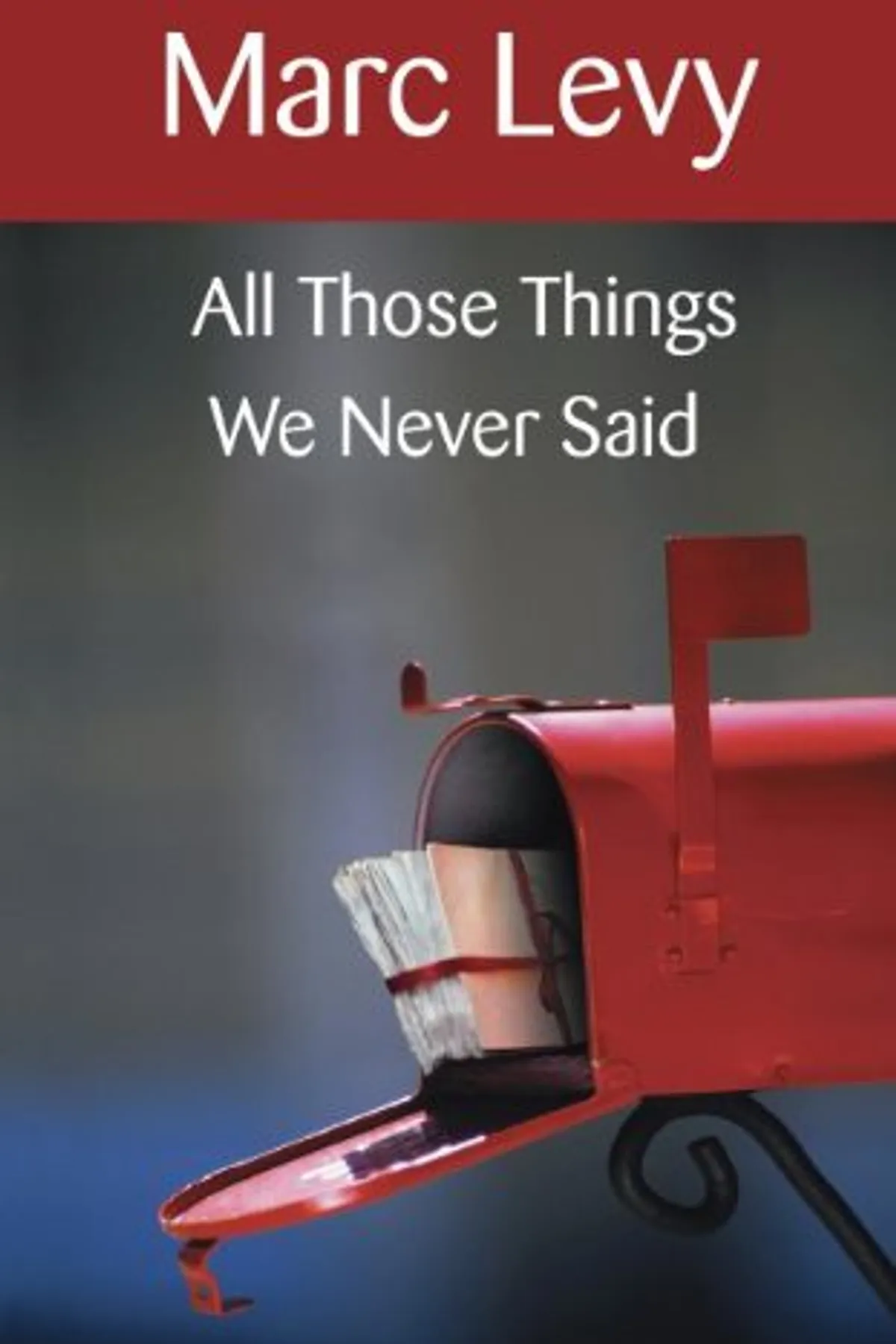 Couverture de « Toutes Ces Choses Qu'on Ne S'est Pas Dites »